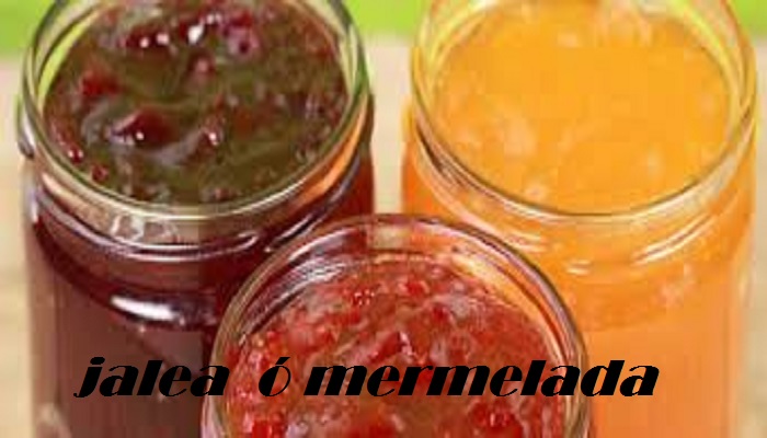 COMPRAR JALEA, MERMELADA O CONFITURA. ¿CUÁL ES LA DIFERENCIA?