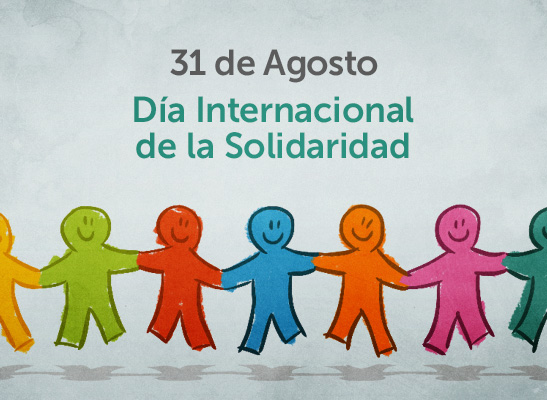 31 agosto Día Internacional de la Solidaridad