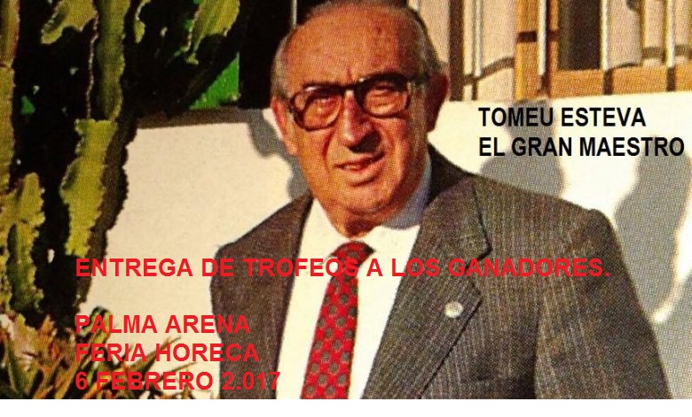 ENTREGA DE TROFEOS DEL Ier TROFEO HOMENAJE A MESTRE TOMEU ESTEVA